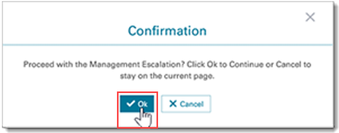 Confirmation Window to Proceed with Management Escalation