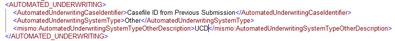 UCD Collection FAQs automated underwriting